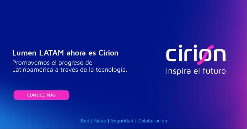 Lumen Tecnologies ahora es Cirion